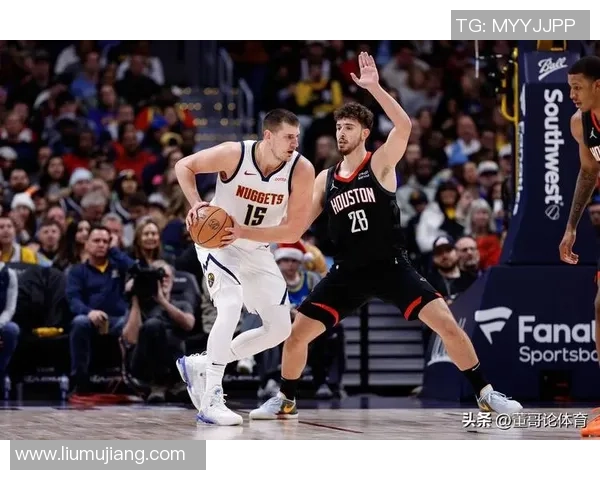 3月29日NBA掘金对阵火箭精彩在线直播全程回顾与分析